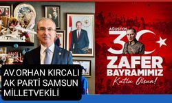 Milletvekili Kırcalı; “30 Ağustos Milletimizin Şanlı Zaferidir”