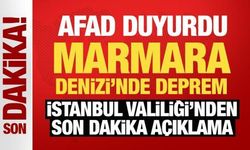 Son Dakika: Marmara Denizi'nde 5 büyüklüğünde deprem! İstanbul Valiliği'nden ilk açıklama