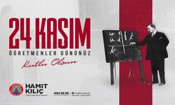 Başkan Kılıç’ın Kasım Öğretmenler Günü Mesajı