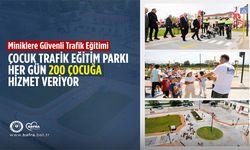 Çocuk Trafik Eğitim Parkı Her Gün 200 Çocuğa Hizmet Veriyor