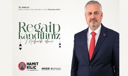 Başkan Kılıç'ın Regaip Kandili Mesajı