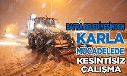 Bafra Belediyesi’nden Karla Mücadelede Kesintisiz Çalışma