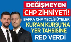 CHP'den Bafra’da Kur'an Kursu'na yer tahsisine ret!