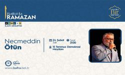 Bafra Belediyesi’nden Ramazan’a Özel Necmeddin Ötün Programı