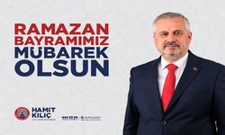 BAŞKAN KILIÇ’IN RAMAZAN BAYRAMI MESAJI