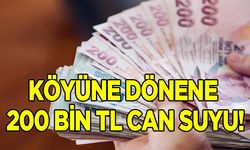 Bafra'da Köyüne dönene 200 bin TL can suyu!