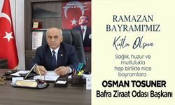 Tosuner’in Ramazan Bayramı Mesajı