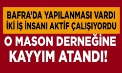 Bafra'da da yapılanması bulunan mason derneğine kayyım şoku!
