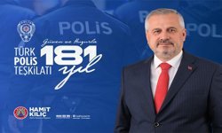 Başkan Kılıç’ın Türk Polis Teşkilatının 181.Kuruluş Yılı Mesajı