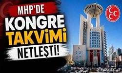 MHP’de Kongre Takvimi Netleşti!
