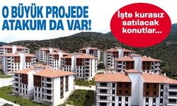 O büyük projede Atakum’da var! İşte kurasız satılacak konutlar