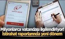 Milyonlarca vatandaşı ilgilendiriyor! İstirahat raporlarında yeni dönem