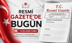 Resmi Gazete'de Bugün (14.08.2026)
