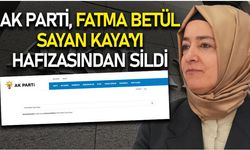 AK Parti, Fatma Betül Sayan Kaya'yı hafızasından sildi