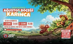 “AĞUSTOS BÖCEĞİ İLE KARINCA” ÇOCUKLARLA BULUŞUYOR