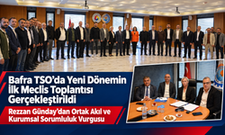 Bafra TSO’da Yeni Dönemin İlk Meclis Toplantısı Gerçekleştirildi.
