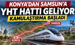 Samsun Konya arasına hızlı tren geliyor!
