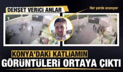 Konya'daki katliam görüntüleri ortaya çıktı
