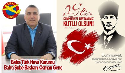 Başkan  Osman Genç’in 29 Ekim Cumhuriyet Bayramı mesajı
