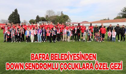 Bafra Belediyesinden Down Sendromlu Çocuklara Özel Gezi