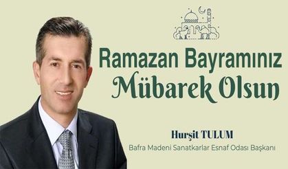 Tulum;Ramazan Bayramımız Mübarek Olsun