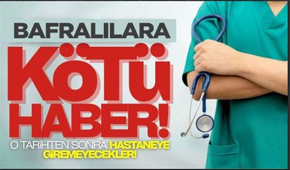 Bafra’da binlerce kişiyi ilgilendiren Kötü Haber!