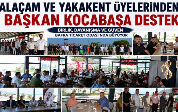 Bafra TSO’dan Alaçam ve Yakakent Üyelerine Kahvaltılı İstişare Toplantısı