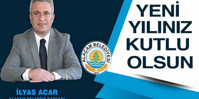 Başkan İlyas Acar'dan yeni yıl mesajı
