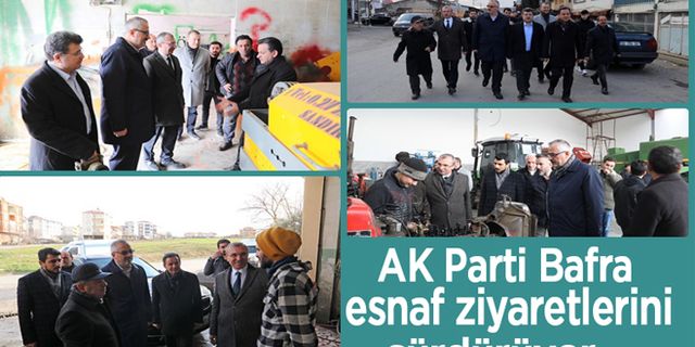 AK Parti Bafra, esnaf ziyaretlerini sürdürüyor…