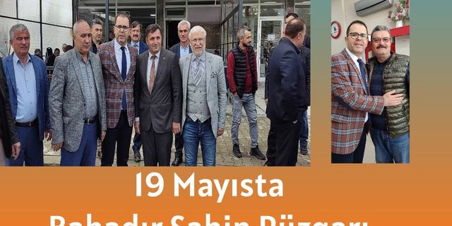 19 Mayısta Bahadır Şahin Rüzgarı