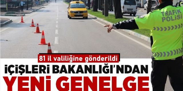 İçişleri Bakanlığı'ndan yeni genelge! 81 il valiliğine gönderildi