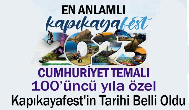 Kapıkayafest 2023’ün Teması “Cumhuriyet”