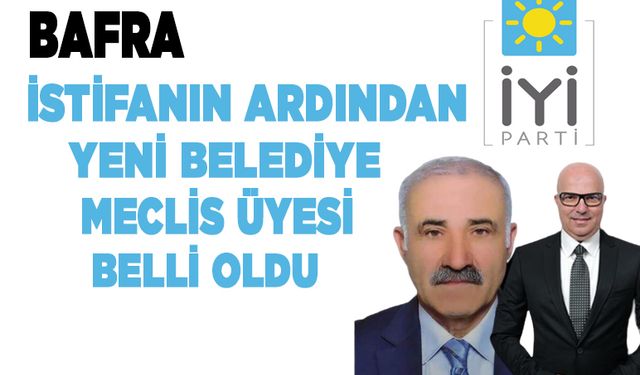 İYİ Parti Meclis Üyeliğinde Değişiklik