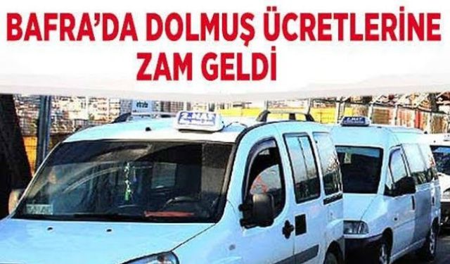 Bafra'da Dolmuş Ücretlerine Zam!