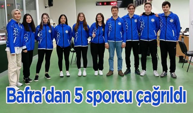 Bafra'dan Trabzon’a 5 sporcu gidiyor