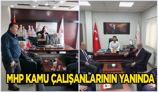 MHP KAMU ÇALIŞANLARININ YANINDA