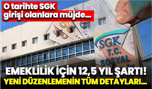 O tarihte SGK girişi olanlara müjde…