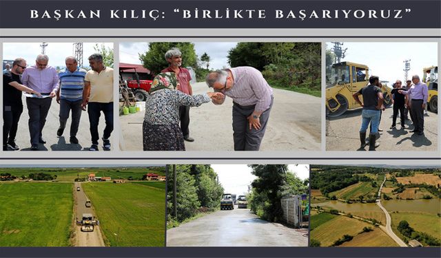 Başkan Kılıç: “Birlikte Başarıyoruz”