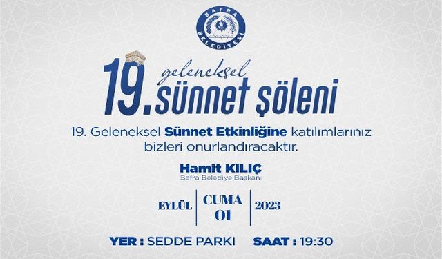 19.GELENEKSEL SÜNNET ŞÖLENİ 1 EYLÜL’DE