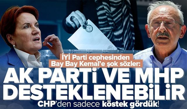 İYİ Partili isimden şaşırtan açıklama: AK Parti ve MHP'yi destekleriz