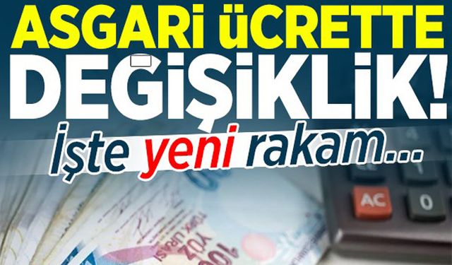 Yeni asgari ücrette hesap değişti! 17 bin lirayı geçiyor...