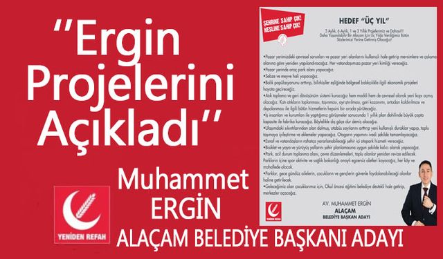 Yeniden Refah Partisi Alaçam Belediye Başkanı Adayı Avukat Muhammet Ergin  ‘’Projelerini Açıkladı’’