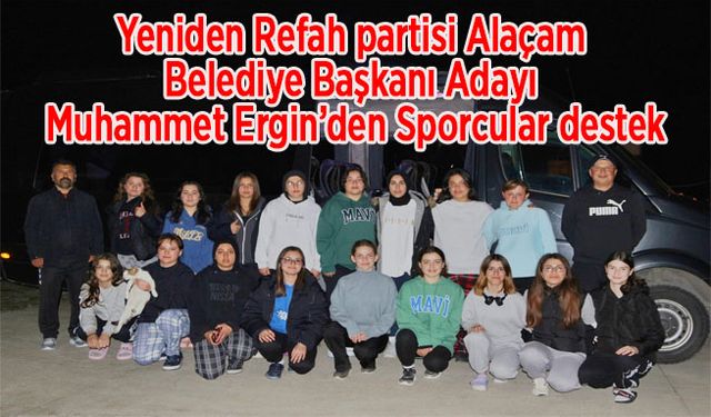 YRP Alaçam Belediye Başkanı Adayı Av. Muhammet Ergin’den Sporculara Destek