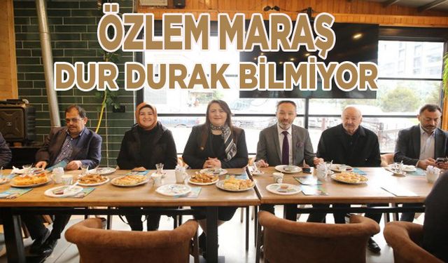 Özlem Maraş dur durak bilmiyor