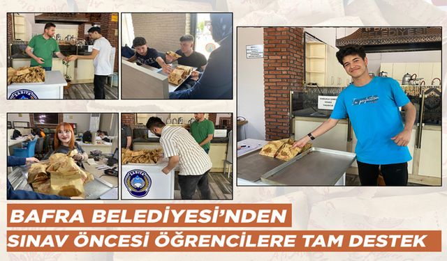 Bafra Belediyesi’nden Sınav Öncesi Öğrencilere Tam Destek