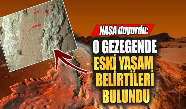 NASA açıkladı: Mars'ta olası eski yaşam belirtileri buldu