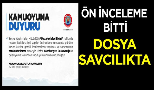 Bafra’da mezarlıkta yolsuzluk yapıldığı gerekçesiyle soruşturma başlatıldı.