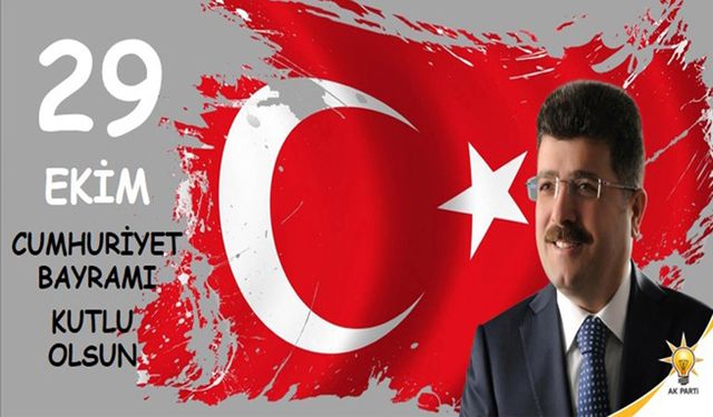 Ak Parti İlçe Başkanı İbrahim Semiz’in 29 Ekim Cumhuriyet Bayramı Kutlama Mesajı