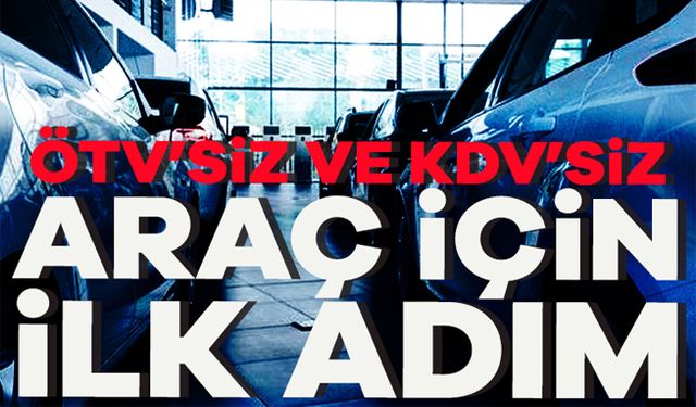 ÖTV'siz ve KDV'siz araç alımı için kanun teklifi verildi!