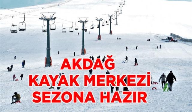 “Akdağ Kayak Merkezi” Sezona Hazır